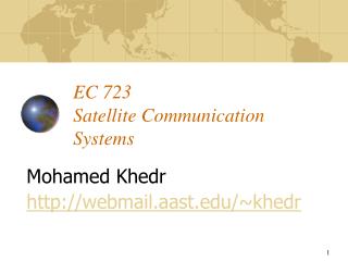 EC 723 Satellite Communication Systems