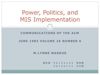 Power, Politics, and MIS Implementation