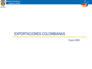 EXPORTACIONES COLOMBIANAS