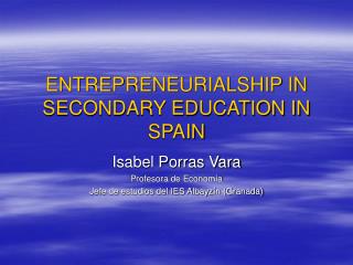 ENTREPRENEURIALSHIP IN SECONDARY EDUCATION IN SPAIN