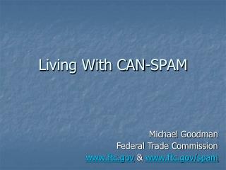 Living With CAN-SPAM