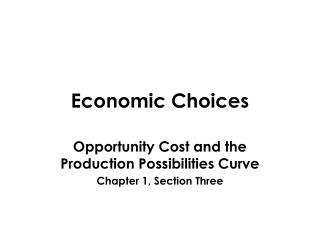 Economic Choices