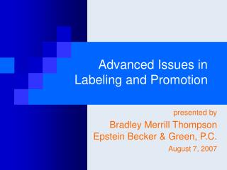 Advanced Issues in Labeling and Promotion