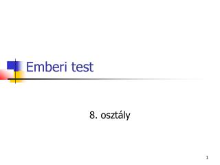 Emberi test