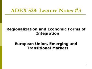 ADEX 528: Lecture Notes #3