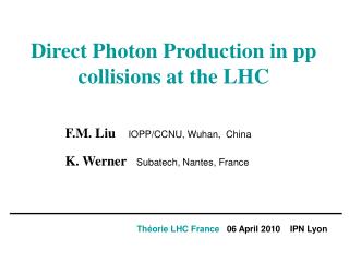 Direct Photon Production in pp collisions at the LHC