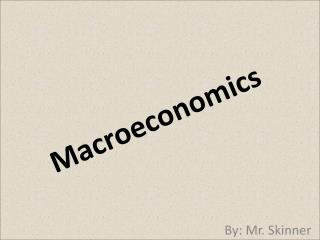 Macroeconomics