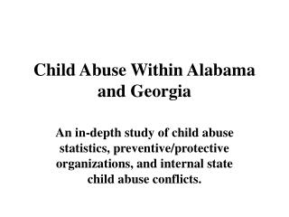 Child Abuse Within Alabama and Georgia