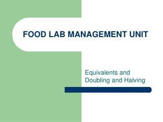 FOOD LAB MANAGEMENT UNIT