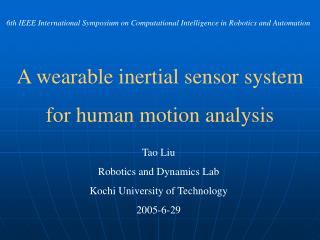 A wearable inertial sensor system for human motion analysis