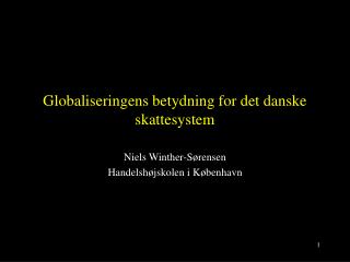 Globaliseringens betydning for det danske skattesystem