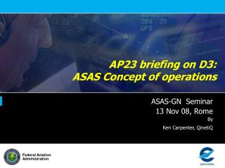 AP23 briefing on D3: ASAS Concept of operations