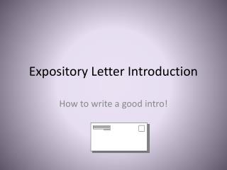 Expository Letter Introduction