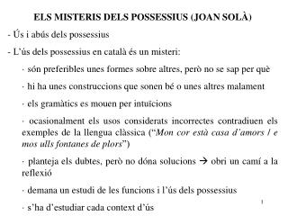 ELS MISTERIS DELS POSSESSIUS (JOAN SOLÀ) Ús i abús dels possessius