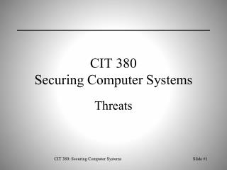 CIT 380 Securing Computer Systems