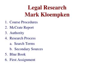 Legal Research Mark Kloempken