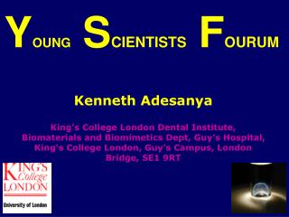 Y OUNG S CIENTISTS F OURUM
