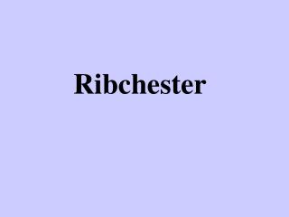 Ribchester