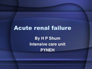 Acute renal failure