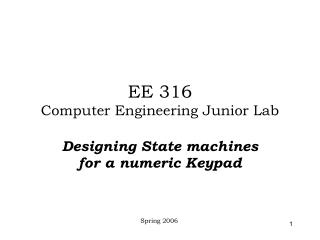 EE 316 Computer Engineering Junior Lab