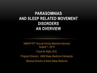 Parasomnias and sleep related movement disorders An Overview