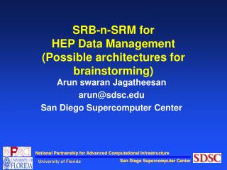 SRB-n-SRM for HEP Data Management (Possible architectures for brainstorming)