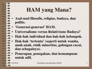 HAM yang Mana?