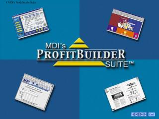 MDI’s ProfitBuilder Suite