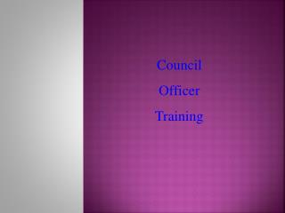 Council Officer Training