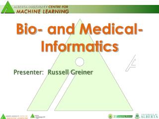 Bio- and Medical-Informatics