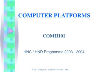 COMPUTER PLATFORMS
