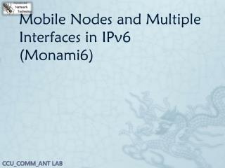Mobile Nodes and Multiple Interfaces in IPv6 (Monami6)