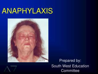 ANAPHYLAXIS