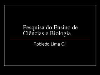 Pesquisa do Ensino de Ciências e Biologia