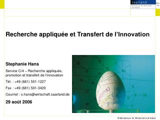 Recherche appliquée et Transfert d e l ’Innovation