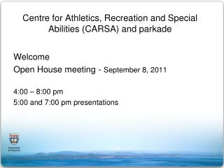 Centre for Athletics, Recreation and Special Abilities (CARSA) and parkade