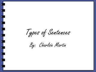 Types of Sentences
