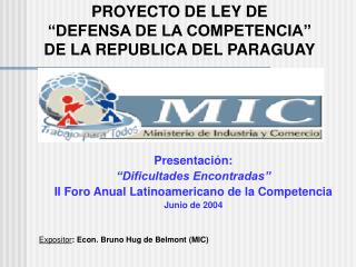 PROYECTO DE LEY DE “DEFENSA DE LA COMPETENCIA” DE LA REPUBLICA DEL PARAGUAY