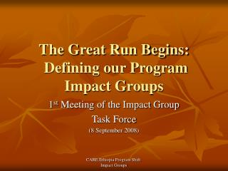 The Great Run Begins: Defining our Program Impact Groups