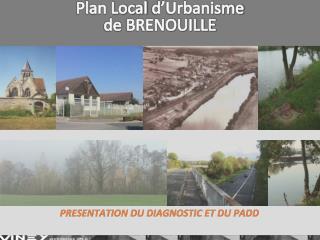 Plan Local d’Urbanisme de BRENOUILLE