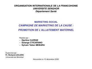 ORGANISATION INTERNATIONALE DE LA FRANCOHONIE UNIVERSITE SENGHOR Département Santé