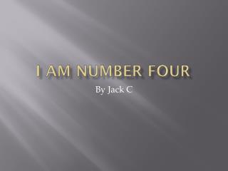 I am Number Four