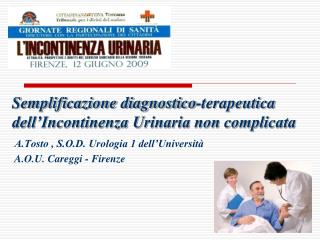Semplificazione diagnostico-terapeutica dell’Incontinenza Urinaria non complicata