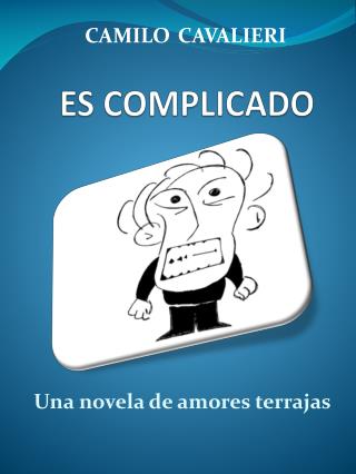 ES COMPLICADO
