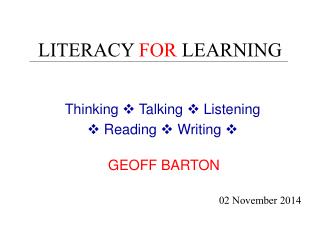 LITERACY FOR LEARNING