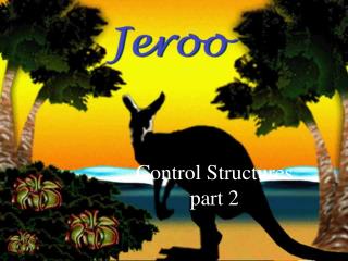 Control Structures part 2