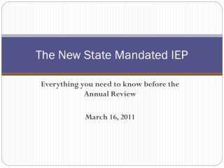 The New State Mandated IEP