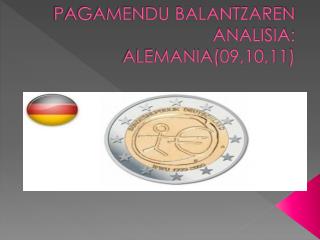 PAGAMENDU BALANTZAREN ANALISIA: ALEMANIA(09,10,11)