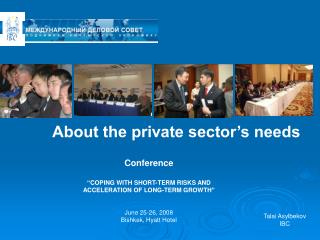 About the private sector’s needs