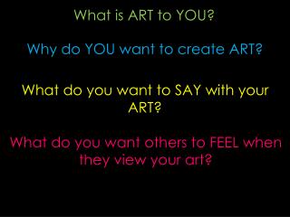 What is ART to YOU?